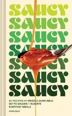 Boyd Ashley: Saucy [2024] hardback