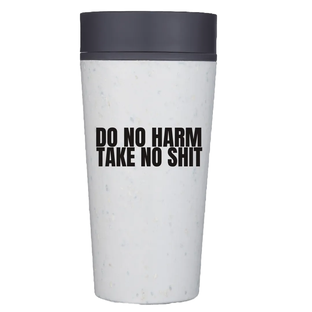 Do No Harm Take No Shit Travel Mug