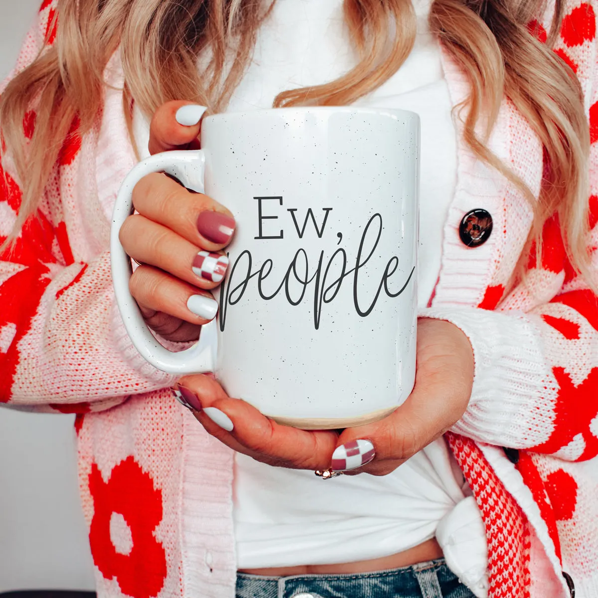 Ew People 16oz PRE-ORDER