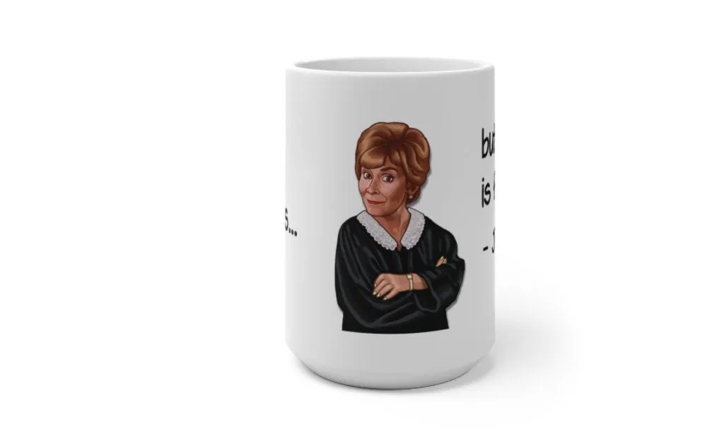 Judge Judy Mug,Pee on my leg,Sarcastic Judge Judy Magic/Non-magic Mug Gift for Christmas/Thanksgiving/Birthday/Judy Fan/Graduation/Valentine