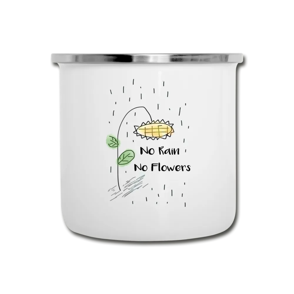 No Rain No Flowers Enamel Camper Mug