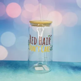 Red Hair Don't Care 16oz Clear Beer Can Glass with Bamboo Lid and Straw