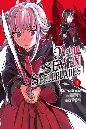 Reign of the Seven Spellblades (Manga) Vol. 01